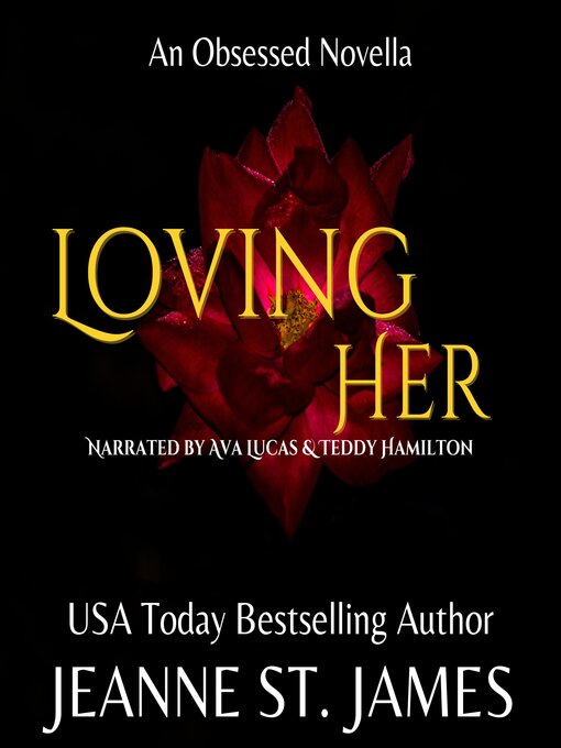 Title details for Loving Her by Jeanne St. James - Available